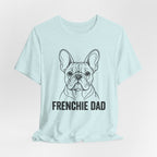 Frenchie Dad T-Shirt – Funny French Bulldog Dad Tee