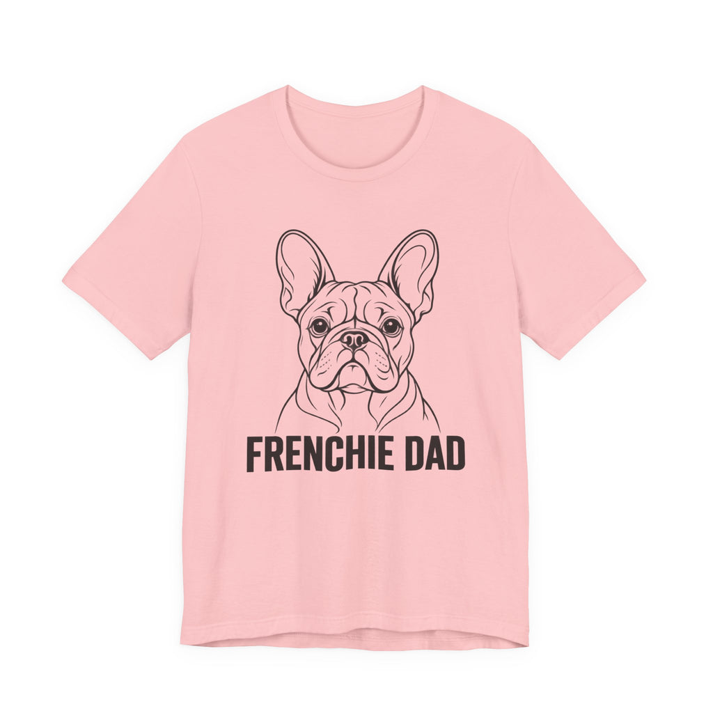 Frenchie Dad T-Shirt – Funny French Bulldog Dad Tee