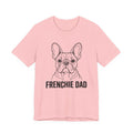 Frenchie Dad T-Shirt – Funny French Bulldog Dad Tee