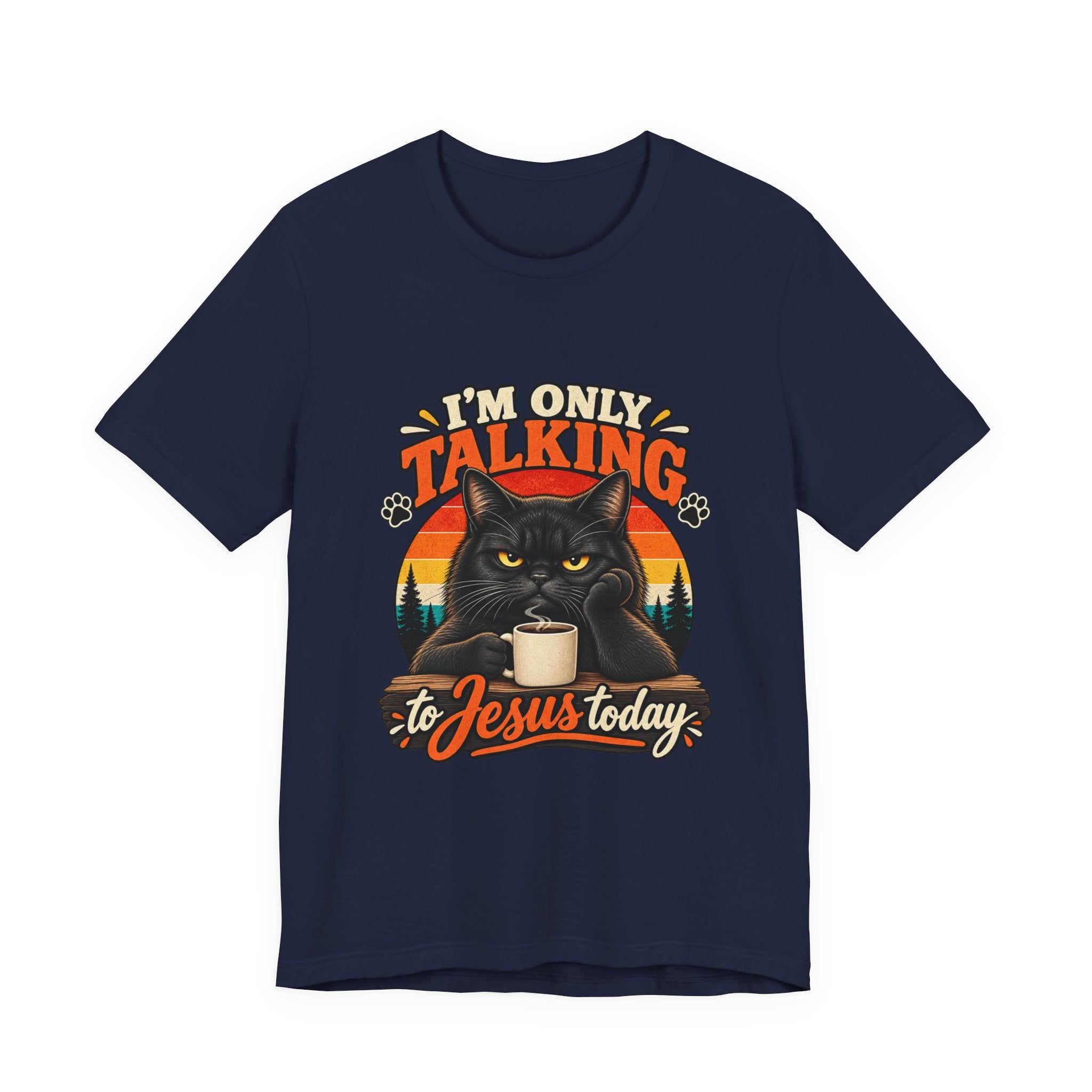 I'm Only Talking to Jesus Today Cat T‑Shirt