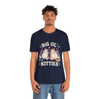Big Ol' Kitties T-Shirt