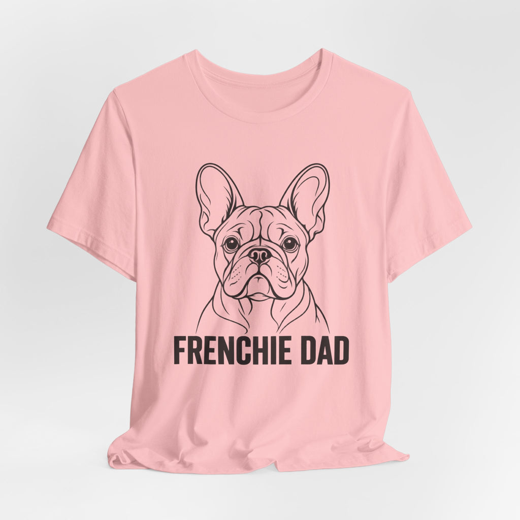 Frenchie Dad T-Shirt – Funny French Bulldog Dad Tee