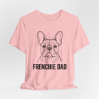 Frenchie Dad T-Shirt – Funny French Bulldog Dad Tee