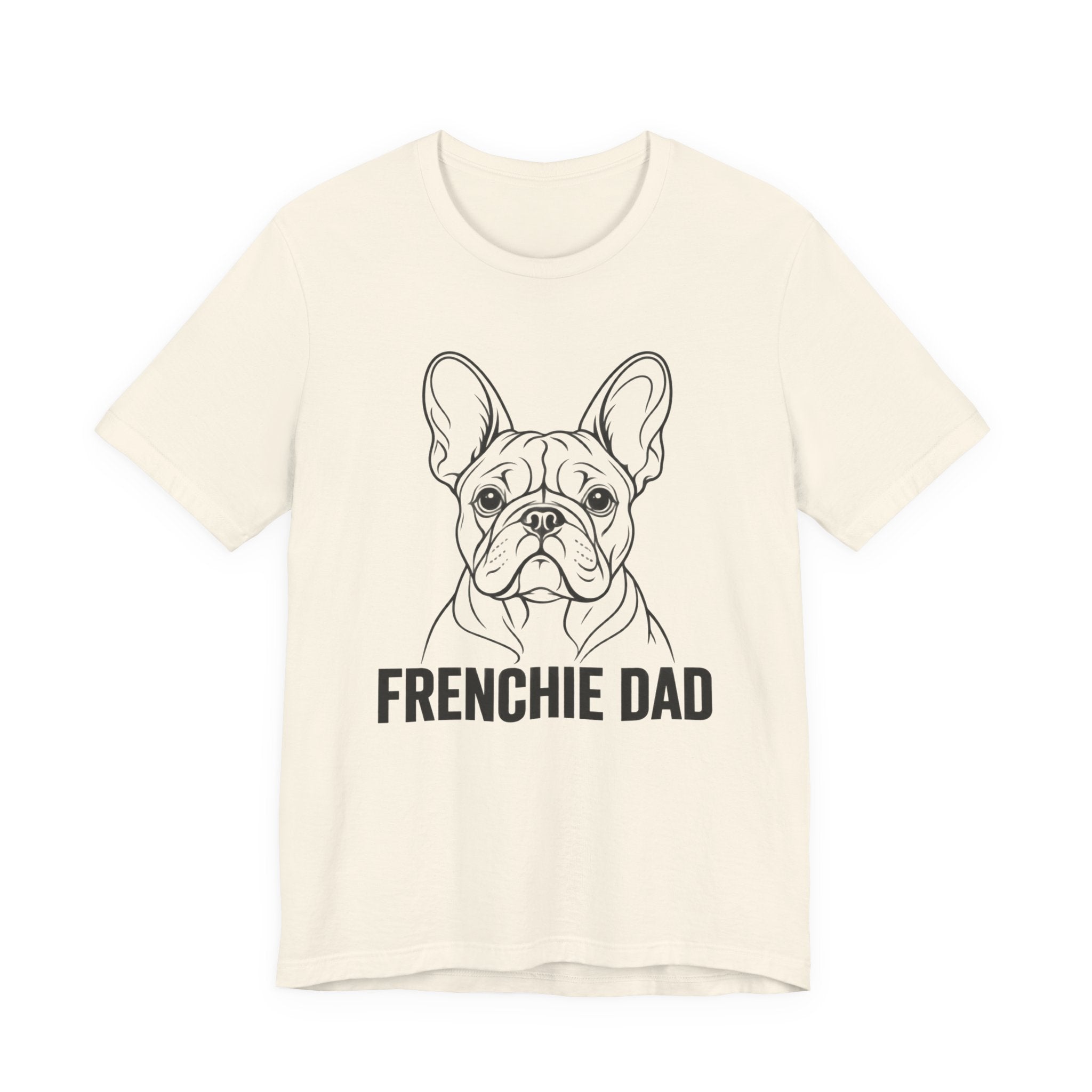 Frenchie Dad T-Shirt – Funny French Bulldog Dad Tee
