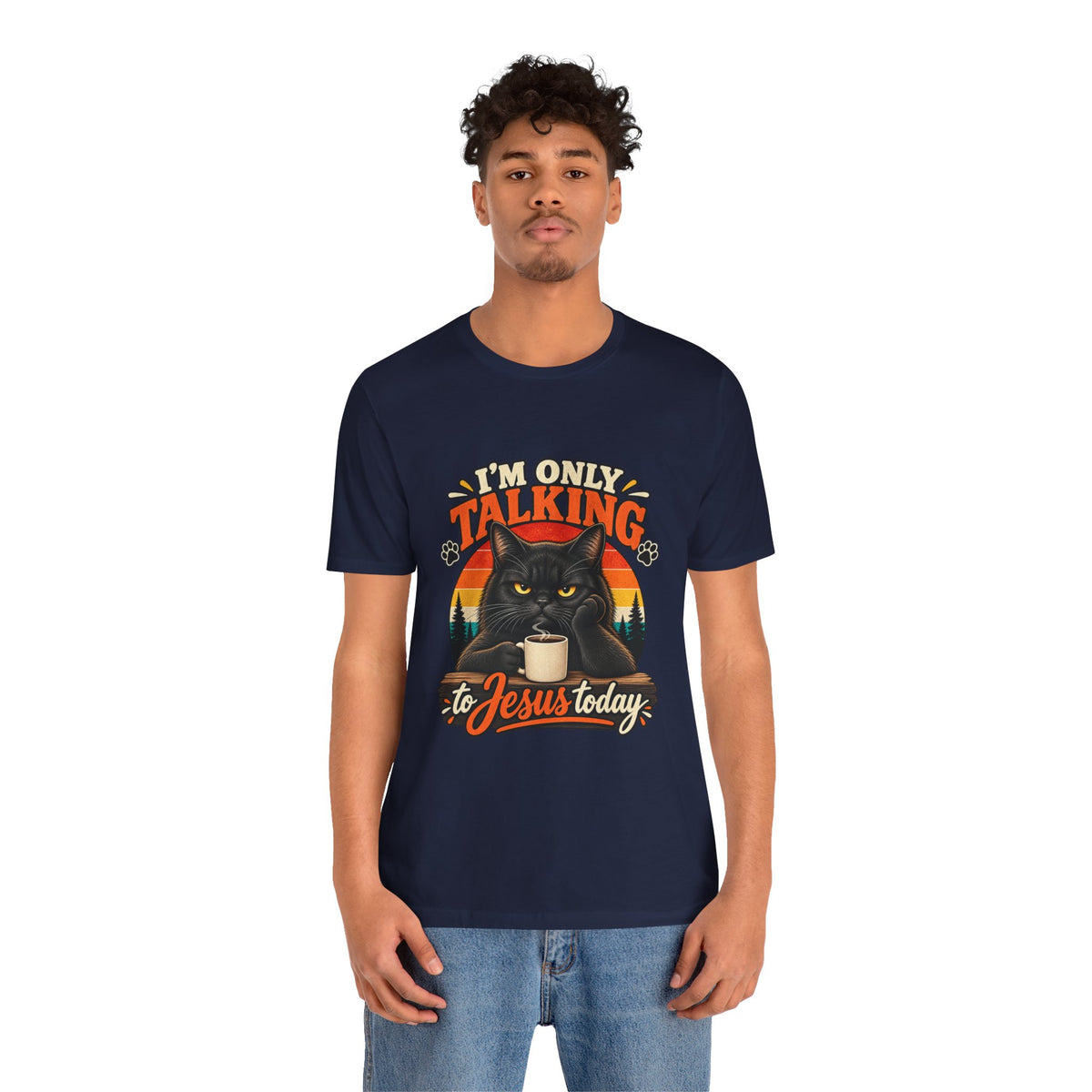 I'm Only Talking to Jesus Today Cat T‑Shirt