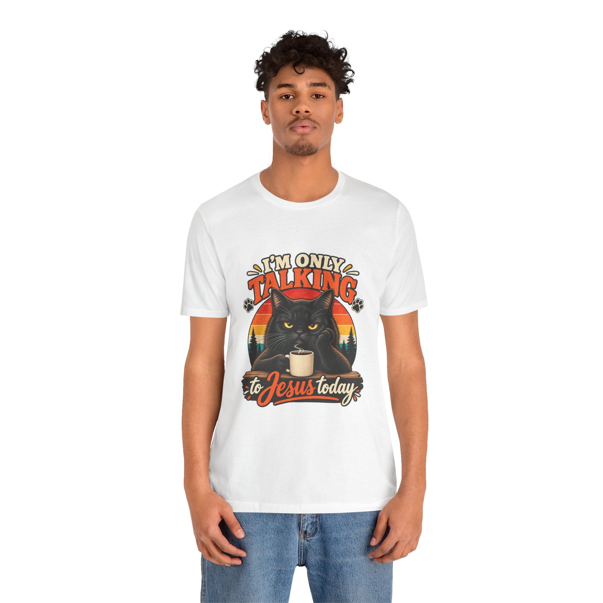 I'm Only Talking to Jesus Today Cat T‑Shirt