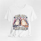 Big Ol' Kitties T-Shirt