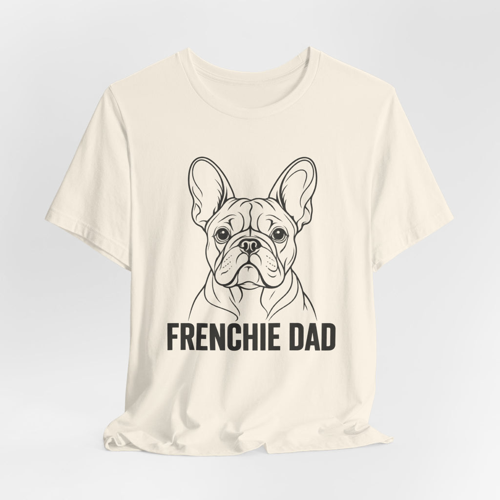 Frenchie Dad T-Shirt – Funny French Bulldog Dad Tee