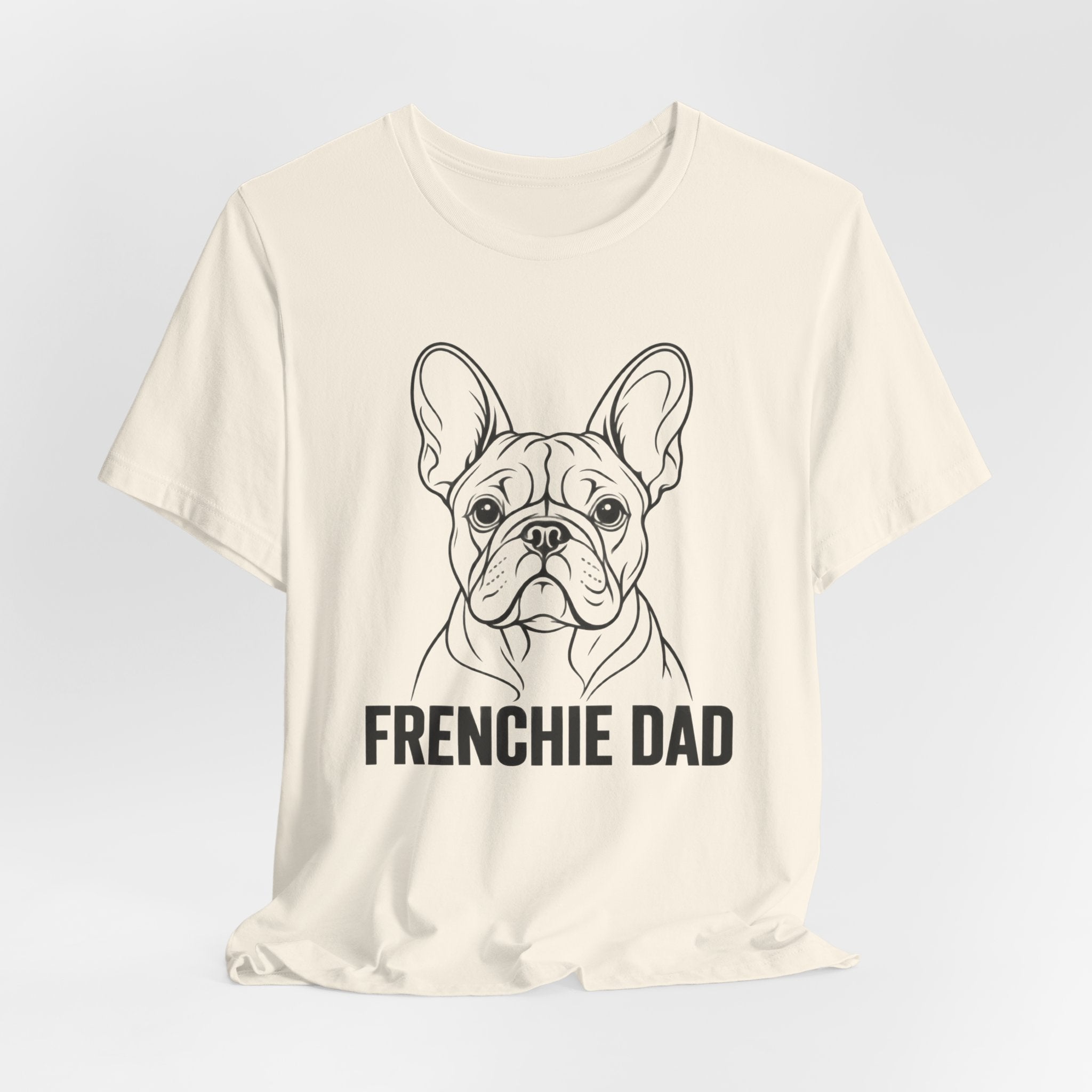 Frenchie Dad T-Shirt – Funny French Bulldog Dad Tee